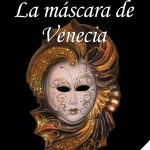 La mascara de Venecia