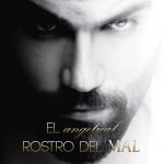 El angelical rostro del mal