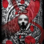 La Sangre del Elegido: Destino