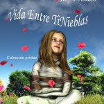 Vida entre tinieblas