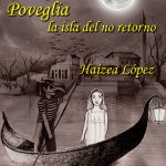 Poveglia, la isla del no retorno