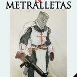 Cruzados & Metralletas