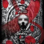 La Sangre del Elegido: Destino