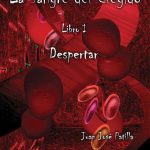 La Sangre del Elegido: Despertar